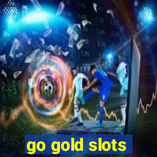 go gold slots