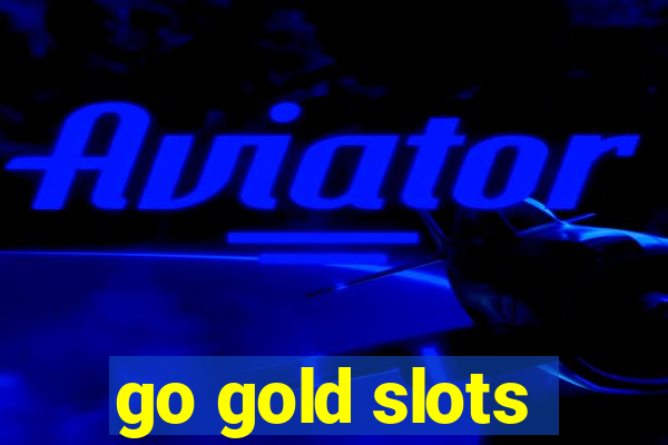 go gold slots