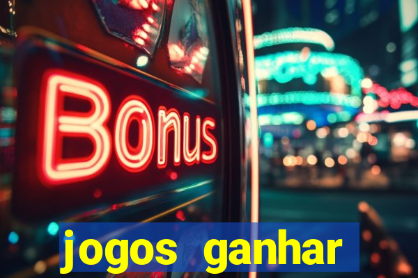 jogos ganhar dinheiro online