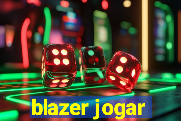 blazer jogar