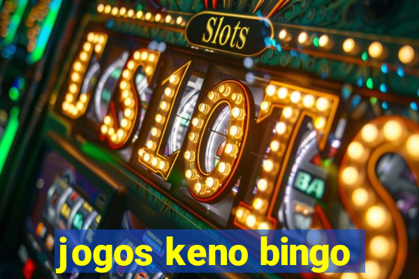 jogos keno bingo