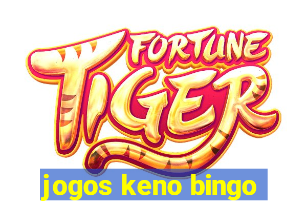 jogos keno bingo