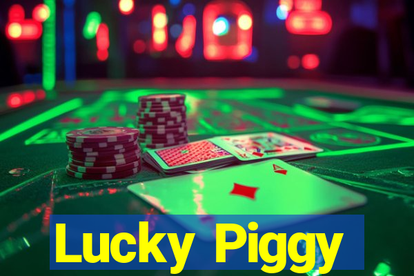 Lucky Piggy