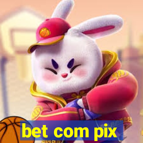 bet com pix