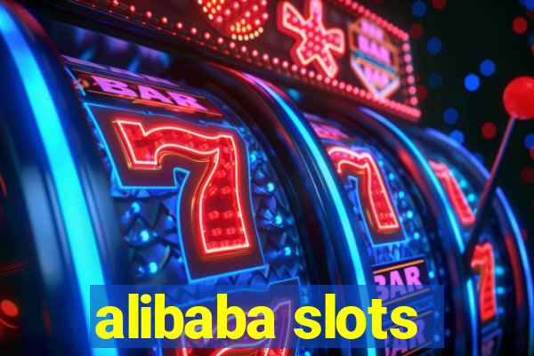 alibaba slots