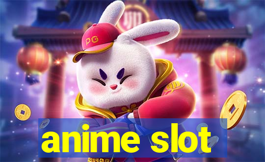 anime slot