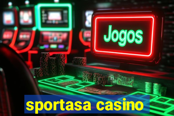 sportasa casino