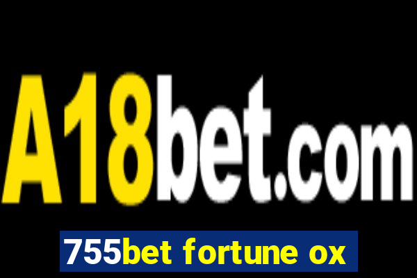 755bet fortune ox