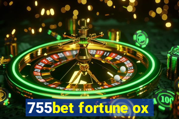 755bet fortune ox