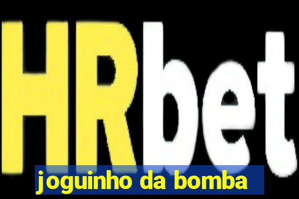 joguinho da bomba