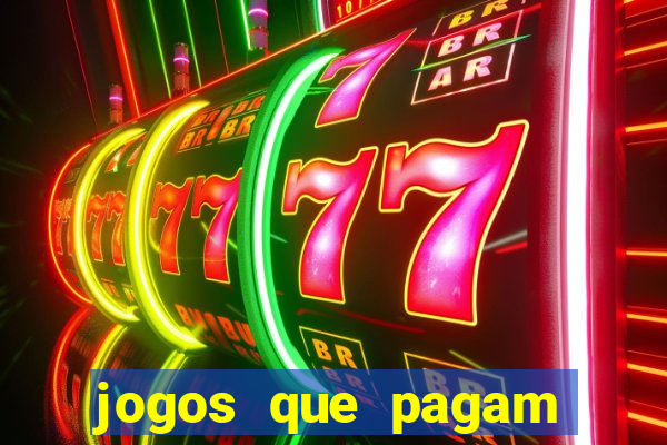 jogos que pagam dinheiro de verdade sem depósito