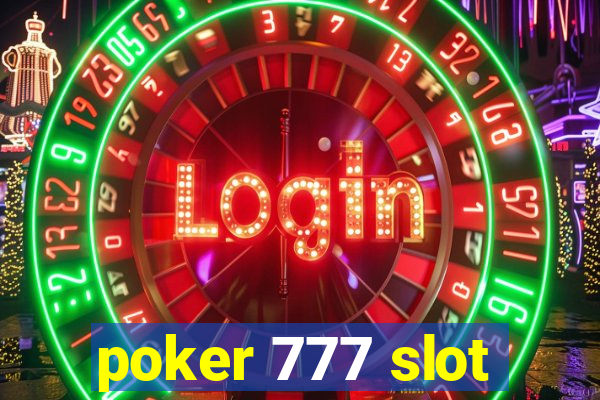 poker 777 slot