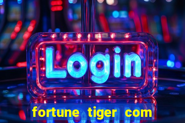 fortune tiger com bonus no cadastro