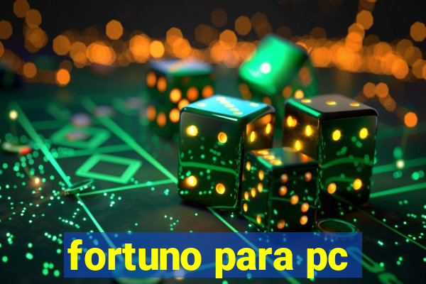 fortuno para pc