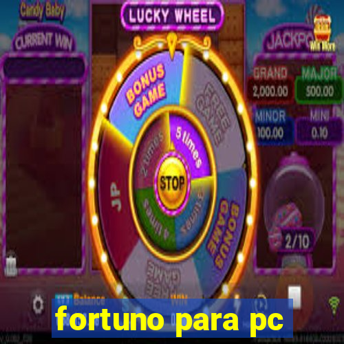 fortuno para pc