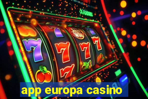 app europa casino