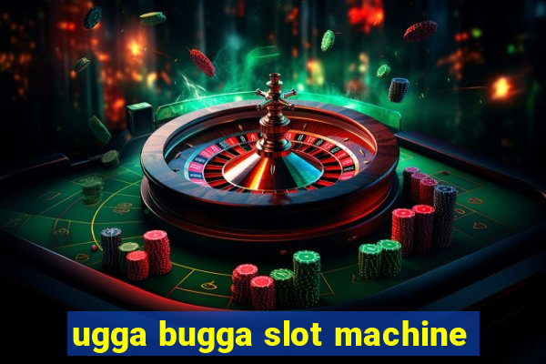 ugga bugga slot machine