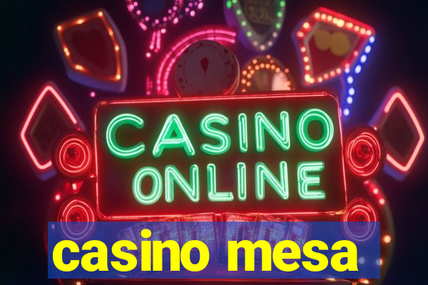 casino mesa