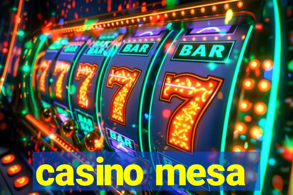 casino mesa