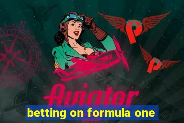 betting on formula one