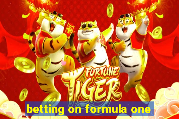 betting on formula one