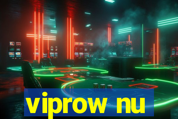 viprow nu