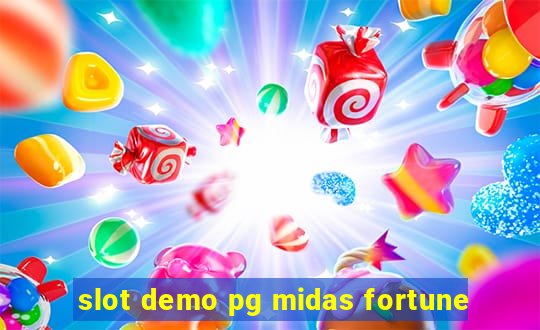 slot demo pg midas fortune