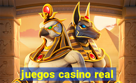 juegos casino real