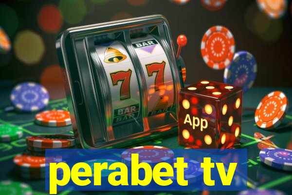 perabet tv