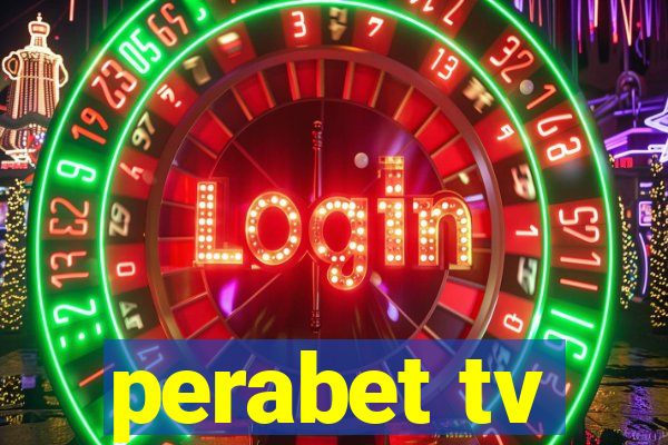 perabet tv