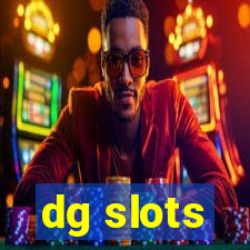 dg slots