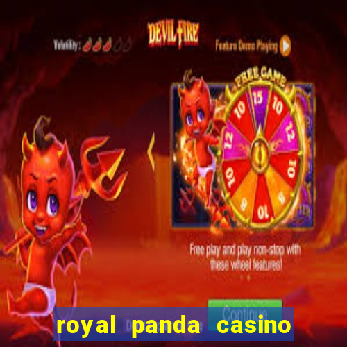 royal panda casino é confiável