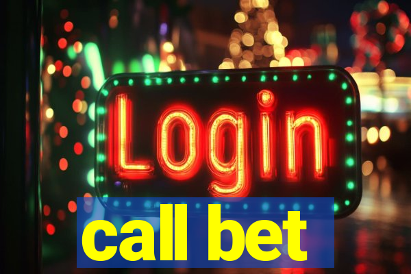 call bet