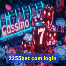 2255bet com login