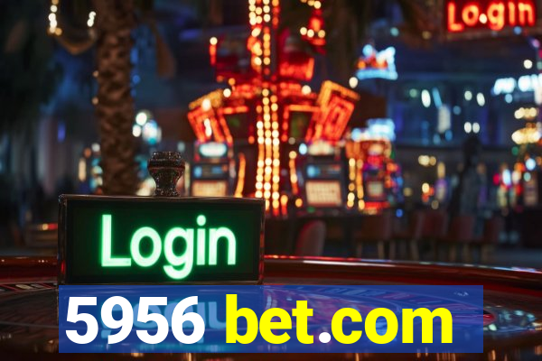 5956 bet.com