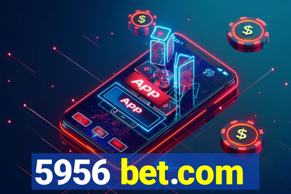 5956 bet.com