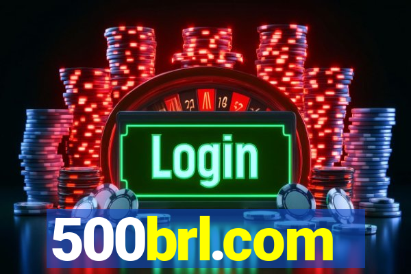 500brl.com