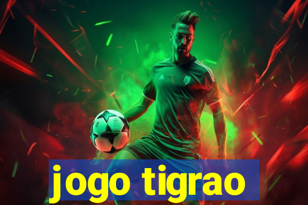 jogo tigrao