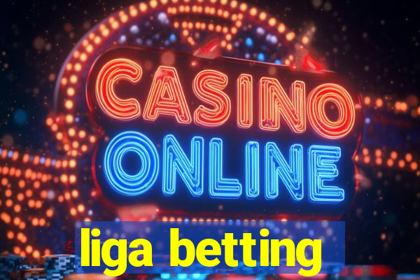 liga betting