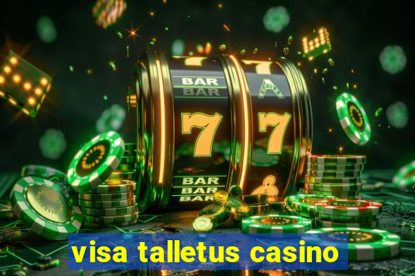 visa talletus casino