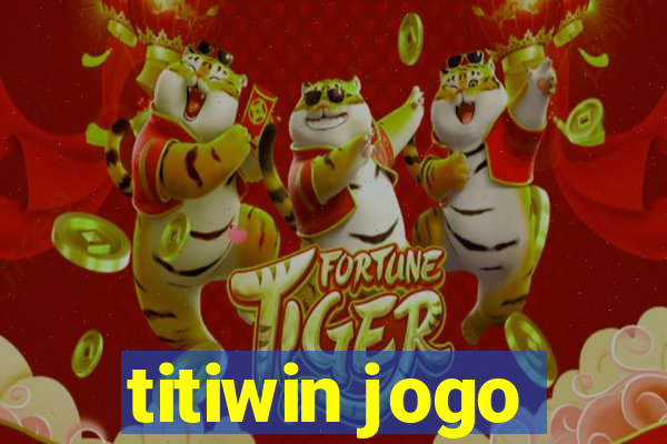 titiwin jogo