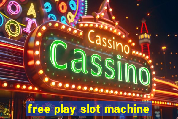 free play slot machine