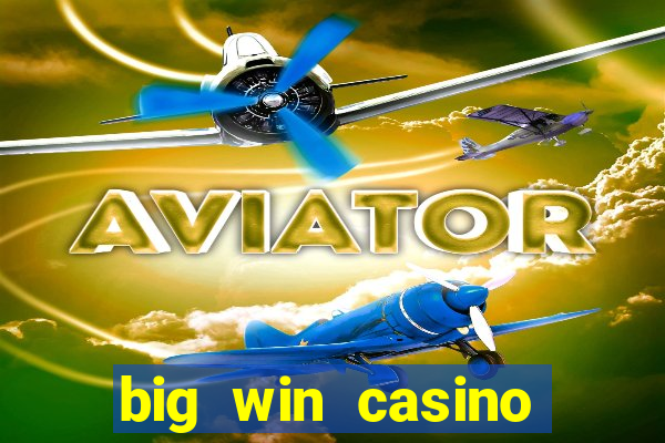 big win casino online gcash