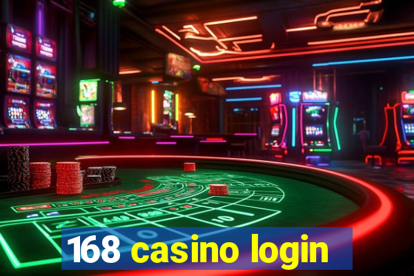 168 casino login