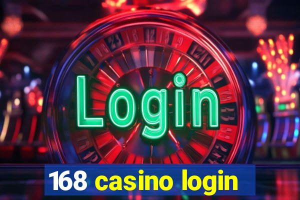 168 casino login