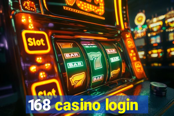 168 casino login