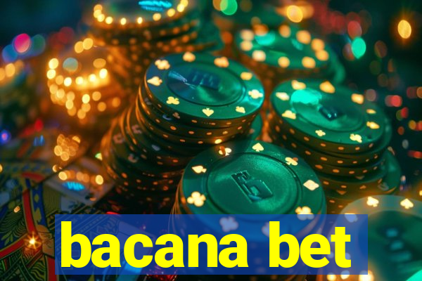 bacana bet