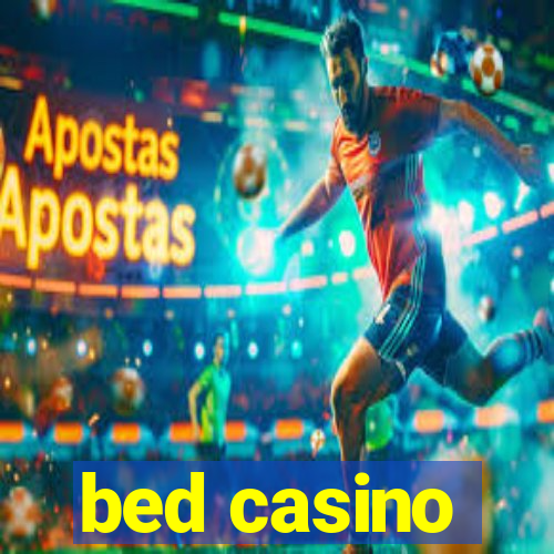 bed casino