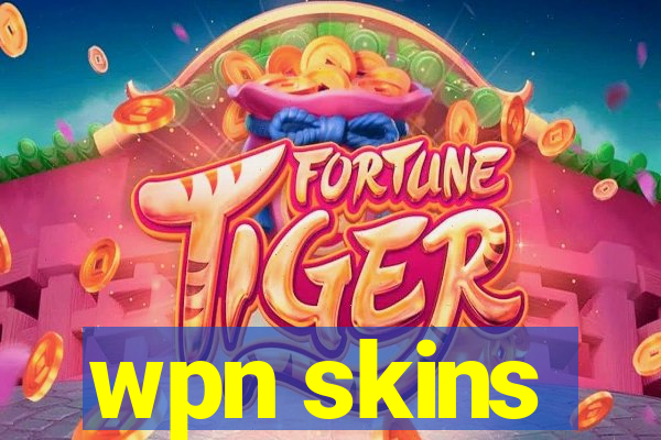 wpn skins