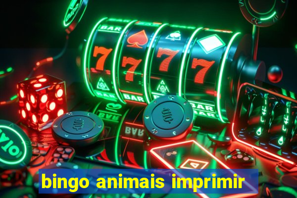 bingo animais imprimir